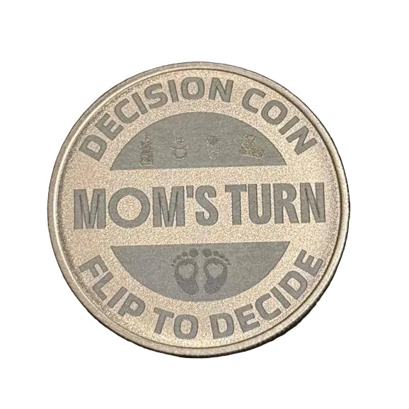 Parent Decision Coin | Mom's Turn Dad's Turn Flip Coin | Funny New Parent Gift | Solid Brass Decision Maker